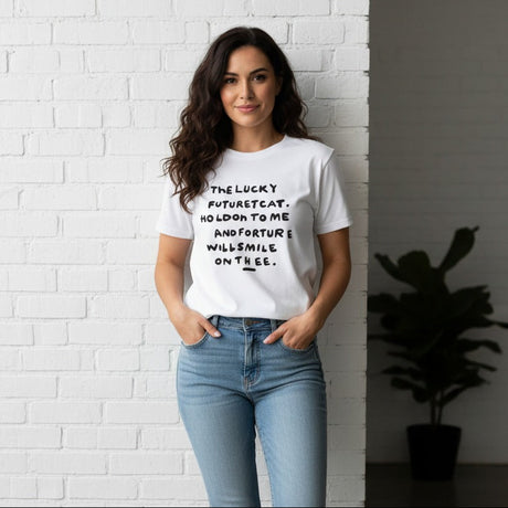 Fortune slogan printed in black on white cotton