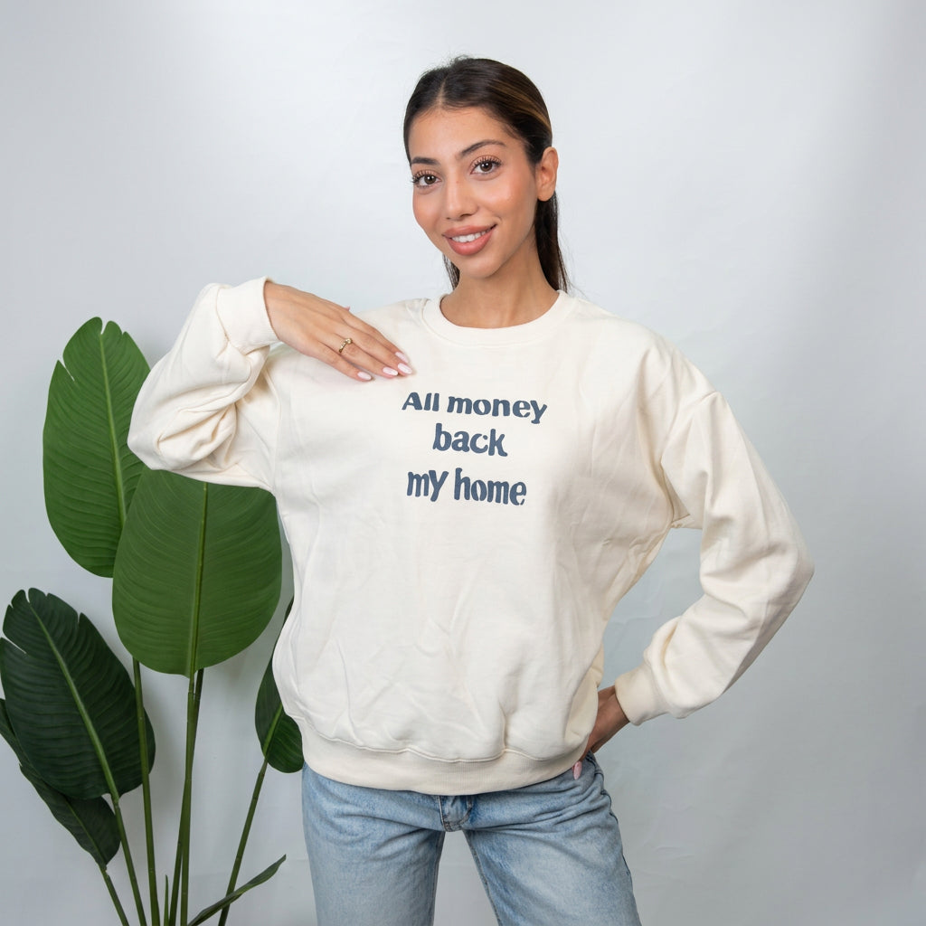 Butter Yellow All Money Back My Home Sweatshirt